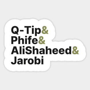 A Tribe Called Quest ampersand list Sticker